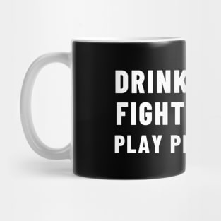 Drink Water Fight Racism Play Pickleball Mug